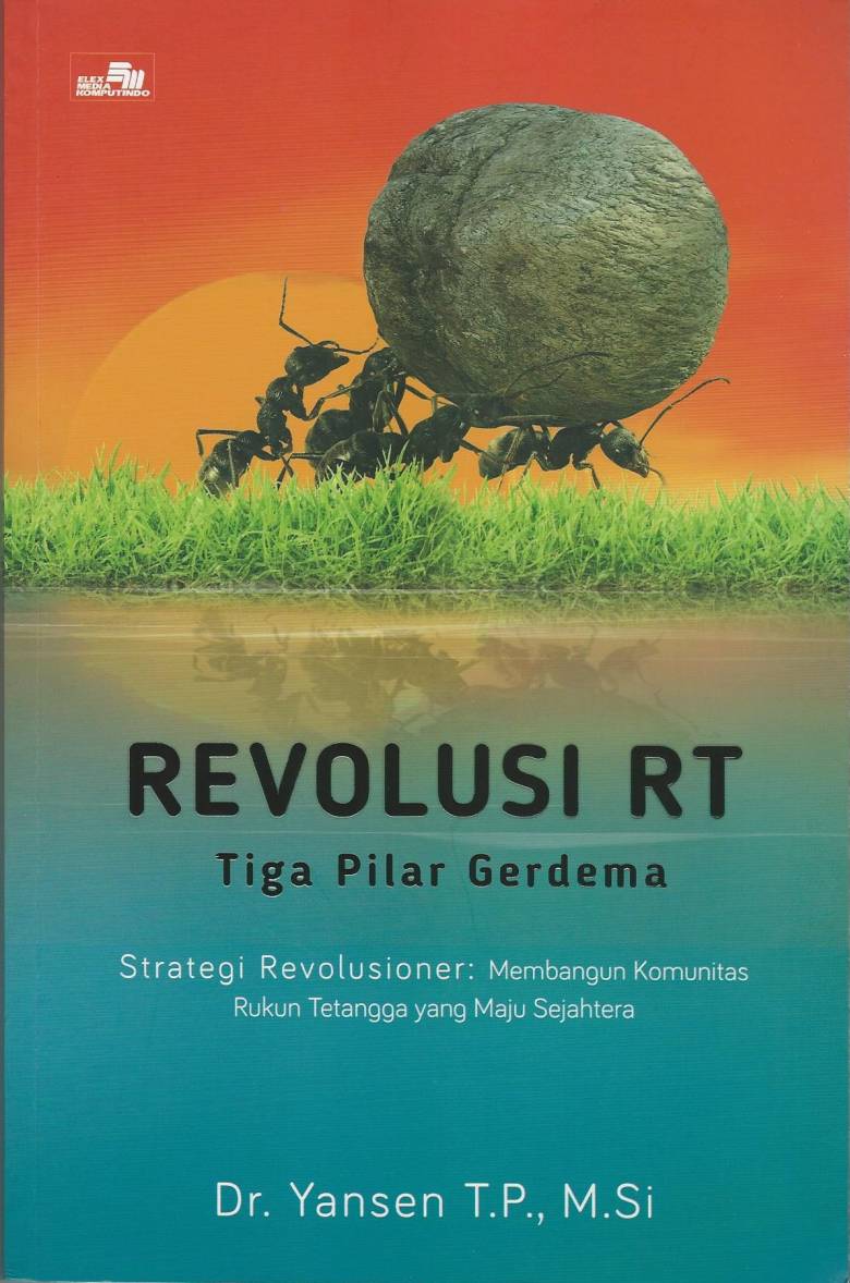 Revolusi RT - Memberi Kekuasaan Kepada RT untuk Membangun Desa